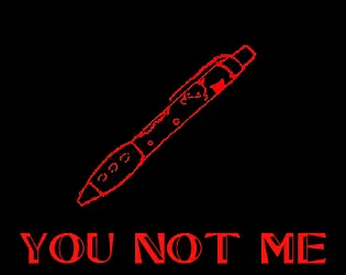 YOU NOT ME