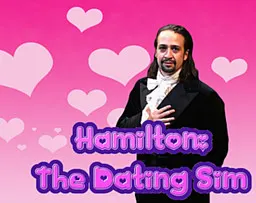 Hamilton: The Dating Sim