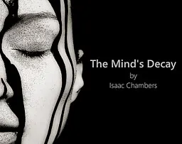 The Mind's Decay