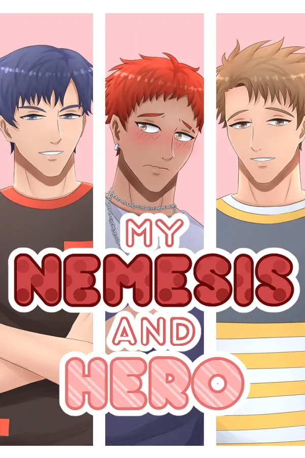 My Nemesis and Hero