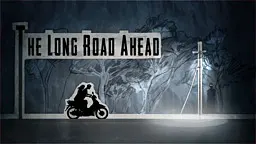 The Long Road Ahead