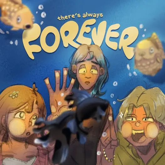 There's Always Forever