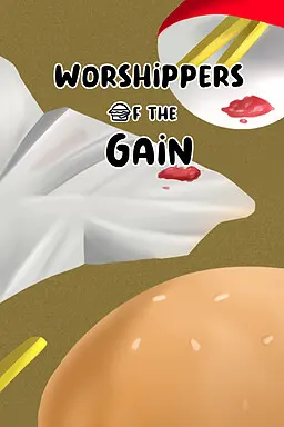 Worshippers Of The Gain