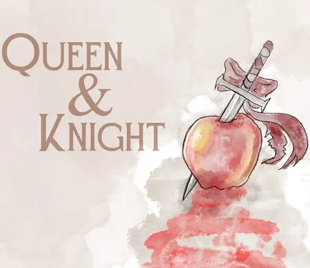 Queen & Knight