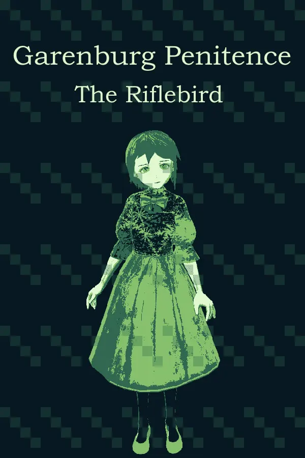 Garenburg Penitence: The Riflebird