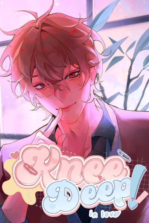 Knee Deep!: In Love