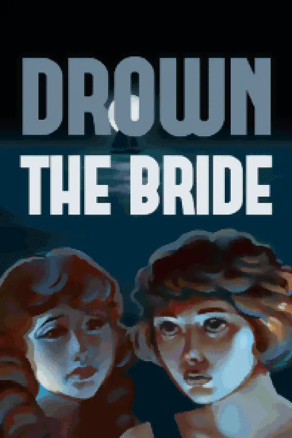 Drown the Bride