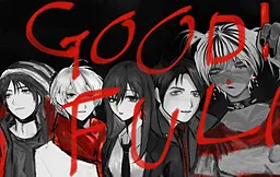 GOOD FULNESS