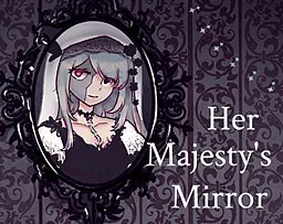Her Majesty's Mirror