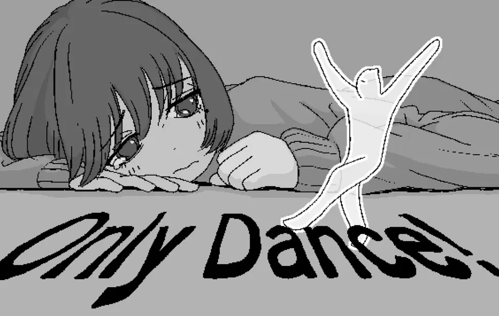 Only Dance!