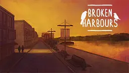 Broken Harbours