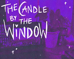 The Candle by the Window.