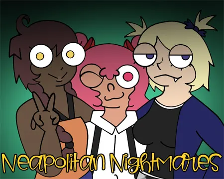 Neapolitan Nightmares