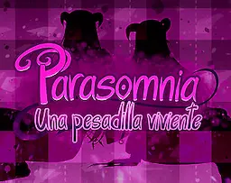 Parasomnia: Una pesadilla viviente
