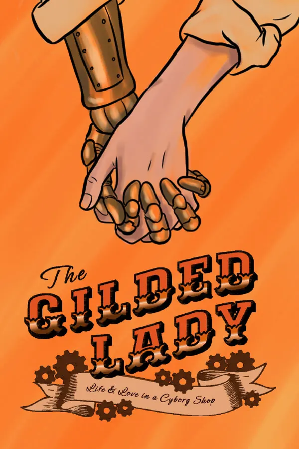 The Gilded Lady: Life and Love in a Cyborg Shop