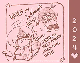 Valentine date : WHEN my introvert BEST friend need my help for his valentine date
