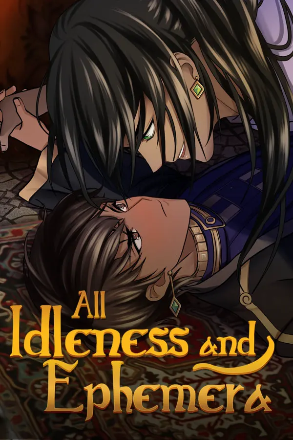 All Idleness and Ephemera