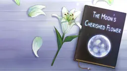 The Moon's Cherished Flower