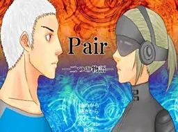 Pair ―两个故事―