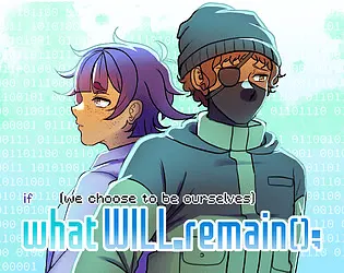 what WILL.remain();