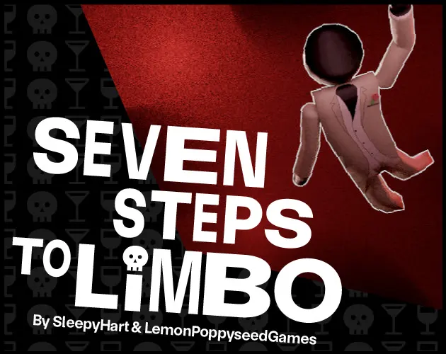 Seven Steps To Limbo