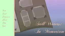 Still Waters: In Memoriam
