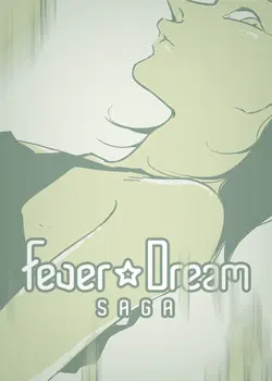 Fever☆Dream Saga