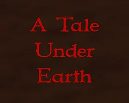 A Tale Under Earth