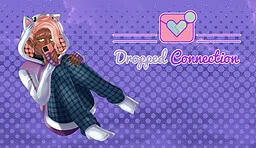 Dropped Connection