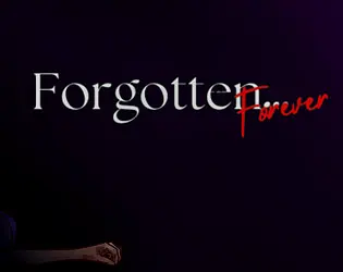 Forgotten...Forever