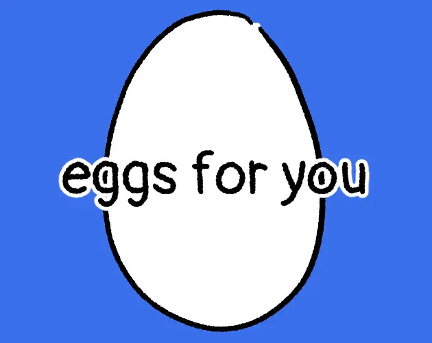 eggs for you