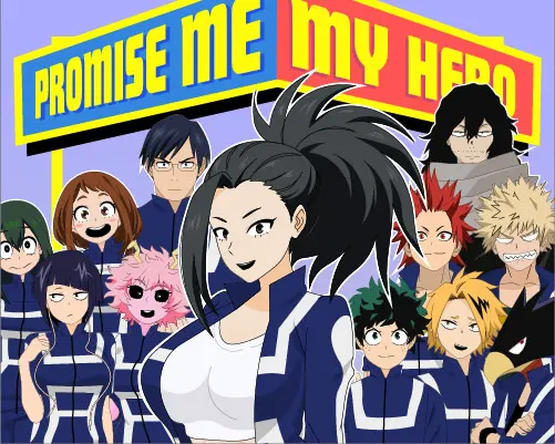 PROMISE ME MY HERO
