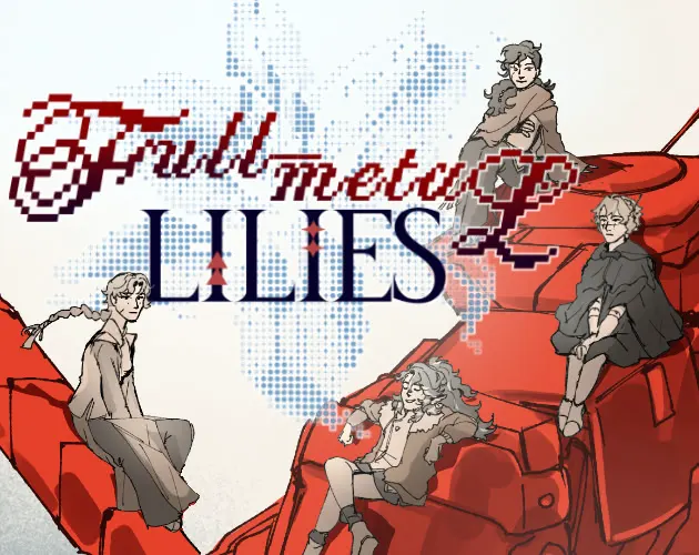 FULL-METAL LILIES