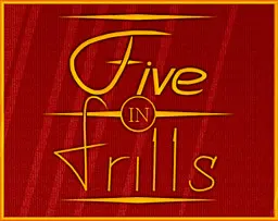 Five in Frills