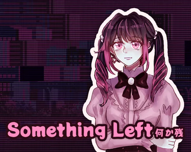 Something Left