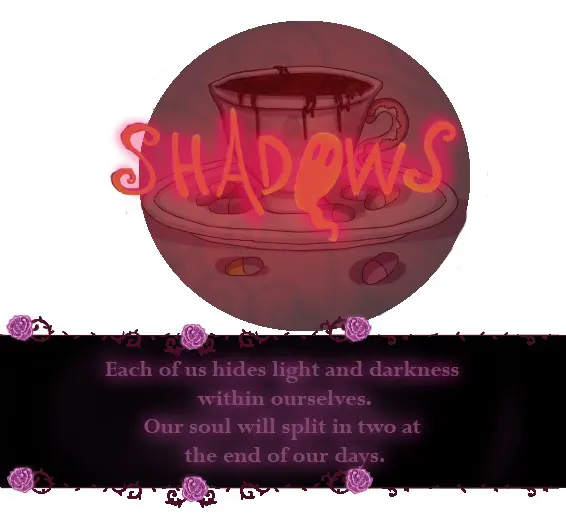 SHADOWS