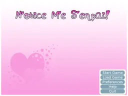 Notice Me Senpai!