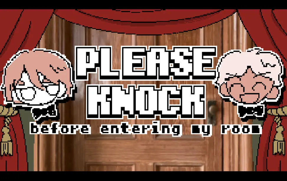 PLEASE KNOCK -before entering my room-
