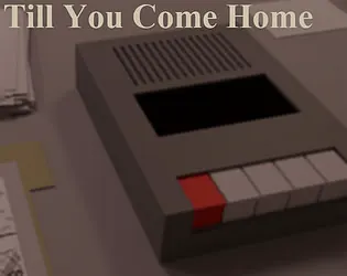 Till You Come Home