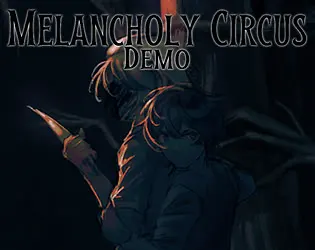 Melancholy Circus