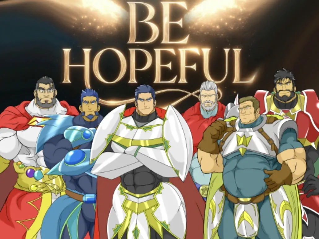 BE HOPEFUL