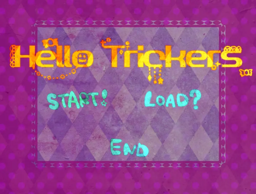 Hello Trickers