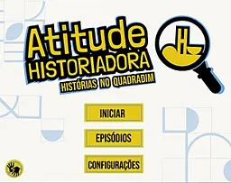 Atitude Historiadora - Histórias no Quadradim