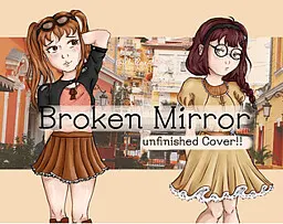 Broken Mirror