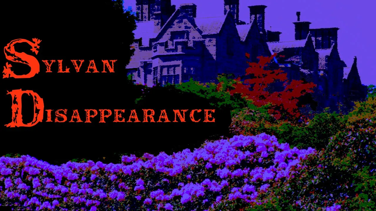 Sylvan Disappearance