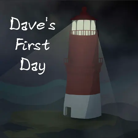 Dave's First Day