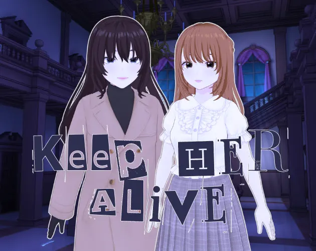 Keep Her Alive