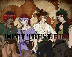 Don't Trust Him