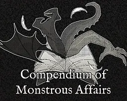Compendium of Monstrous Affairs