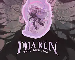 Phá Kén - Khúc Điêu Linh